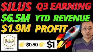 ILUS STOCK Q3 EARNINGS🚀🚀 ANNOUNCEMENT, ILUS STOCK 10X POTENTIAL NASDAQ UP-LISTING PLAN, ACQUISITIONS