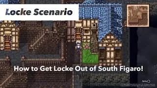 Final Fantasy VI Pixel Remaster|Locke Scenario How to Get Out from South Figaro #shorts #videogames