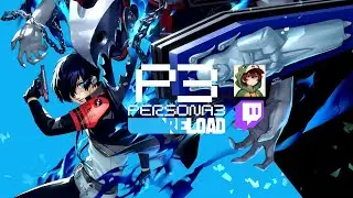 Persona 3 Reload Ep 1 + Torneo Rivals of Aether 2 con Uniya | Stream de Twitch (dino2042_)