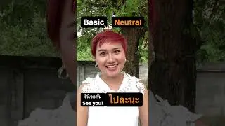 Basic Vs. Neutral Thai | Learn Thai with Shelby #shorts