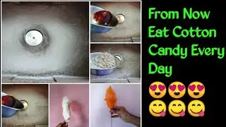 How To Make Cotton Candy At Home || How To Make Cotton Candy Machine At Home