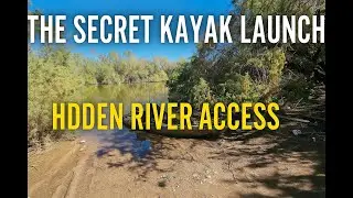 🎯 The Hidden Kayak Launch Nobody Talks About | Secret River Access in Arizona