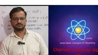 General information about some basic concepts of chemistry(lacture -1)