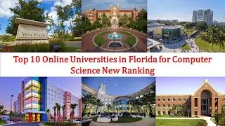Top 10 Online Universities in Florida New Ranking | Where is University Of Central Florida?