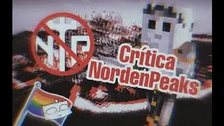 CR&Iacute;TICA A NORDENPEAKS &mdash; &iexcl;&iquest;Servidor Corrupto?! 🚩🚩🚩