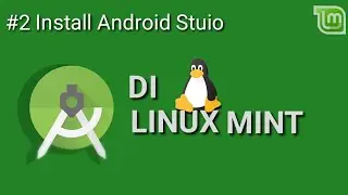 Install android studio di linux mint 19 XFCE