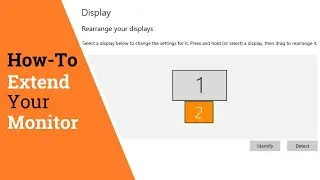 How to extend the displays on Windows 10