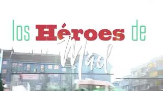 Sr. Lobo - Héroes de Madrid