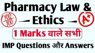 Pharmacy Law and Ethics Most Important One Marks Questions with Answers | IMP video