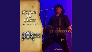 My Kind of Crazy (Nashville Mix)