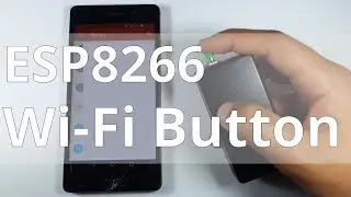 ESP8266 Wi-Fi Button - DIY Amazon Dash Button Clone