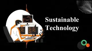 Sustainable Technology