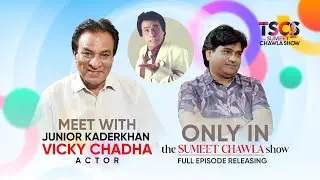 The Sumeet Chawla Show - Talk Show | Vicky chadda jr. kadar khan