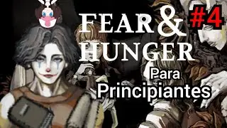 Tutorial - FEAR and HUNGER para PRINCIPIANTES - LIBROS y PERGAMINOS