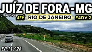 JUÍZ DE FORA-MG X RIO DE JANEIRO, PARTE 2 #minasgerais #riodejaneiro #br040 #divisa #elovias #obras 