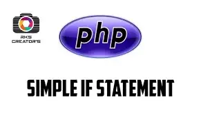 PHP simple if Statement || control statements in php || PHP in tamil