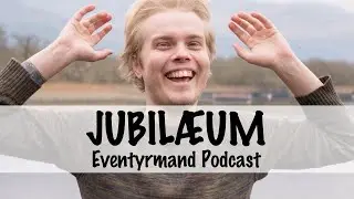 EM25: Historien Bag Eventyrmand (Jubil&aelig;ums Afsnit)