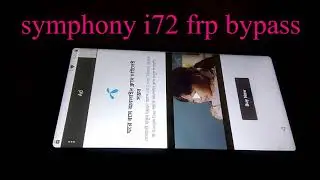 symphony i72 frp bypass 100%