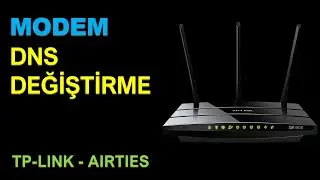 Modem DNS Değiştirme