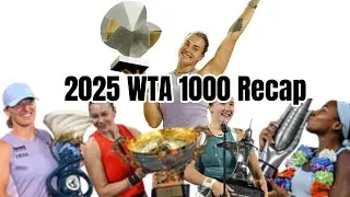Every WTA 1000 Champion of 2025 &mdash; Epic Season Recap!