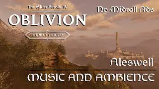 Oblivion Remastered | Music & Ambience | 9 hours