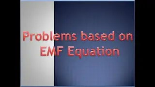 How to solve problems based on EMF Equation in DC Generator Final
