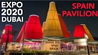 SPAIN PAVILION I EXPO 2020 (2021) DUBAI