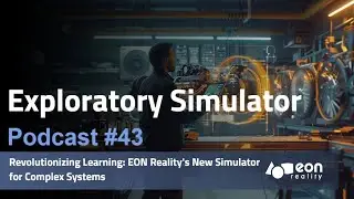 Podcast #43: Exploratory Simulator for Complex Systems Understanding