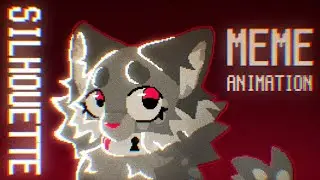 &brvbar; SILHOUETTE &brvbar; MEME ANIMATION &brvbar; @crssxwlff &brvbar; на днюху