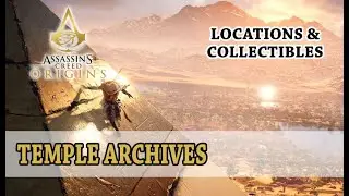 Assassin's Creed Origins - Temple Archives (Locations, Collectibles)
