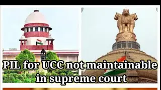 PIL For Uniform Civil Code Not Maintainable.   Union Law Ministry Tells Supreme Court.