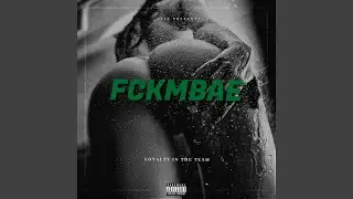 Fckmbae