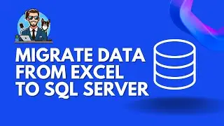 How to Import data into SQL Server from Microsoft Excel