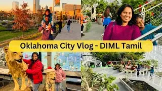 Oklahoma City Vlog | Day in our life - Tamil | USA Tamil vlog | our trip part 2