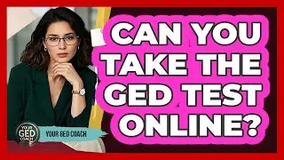 Can You Take The GED Test Online? - Your GED Coach