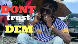 popaan - Don't  trust Dem 2019