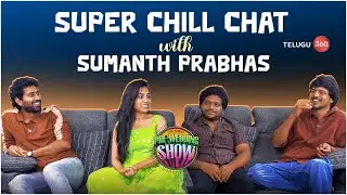 Team Pre Wedding Show Chit Chat With Sumanth Prabhas | Thiruveer | Tina Shravya | Telugu360
