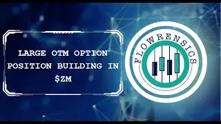$ZM Large OTM Option Position Building