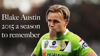 Blake Austin -  2015 A Season To Remember