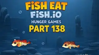 🐠 Fish Eat Fish.io:Hunger Games Walkthrough Part 138 | Mobile Gameplay (Android/iOS)