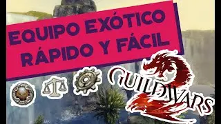 Guild Wars 2: Gu&iacute;a de Equipo Ex&oacute;tico F&aacute;cil