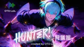 【OTO Lab.】HUNTER!-狩猟笛- #jpop #jrock #Japanesesong #anime #MHR #MH #モンハン #music #popular #rock #metal