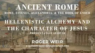 Hellenistic Alchemy and the Character of Jesus