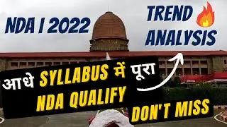NDA TREND ANALYSIS 2022| 🔥 Most Important Topics for NDA | Topic Wise Trend Analysis| NDA Syllabus