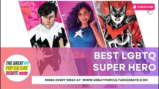 Best LGBTQ Super Hero with Steve Orlando