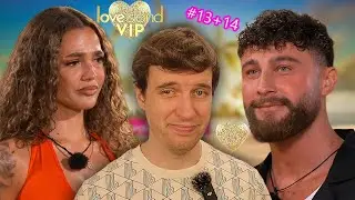 Love Island VIP #13+14 - Dramatisches Aufeinandertreffen