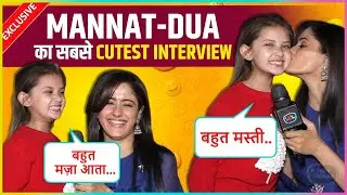 Ayesha Singh & Yami Khandelwal Aka Mannat & Dua Cutest Interview | Onscreen Mother-Daughter