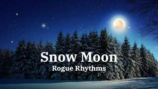 Snow Moon - Full Moon Ambient Soundscape