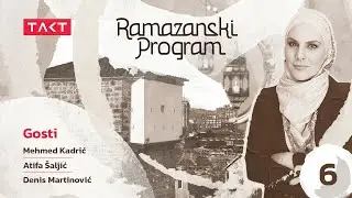 Tutin: Snaga vizije i tradicije u srcu Sandžaka | Ramazanski program, ep. 06