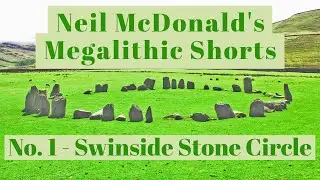 Neil Megalithic Shorts No. 1 -  Swinside Stone Circle